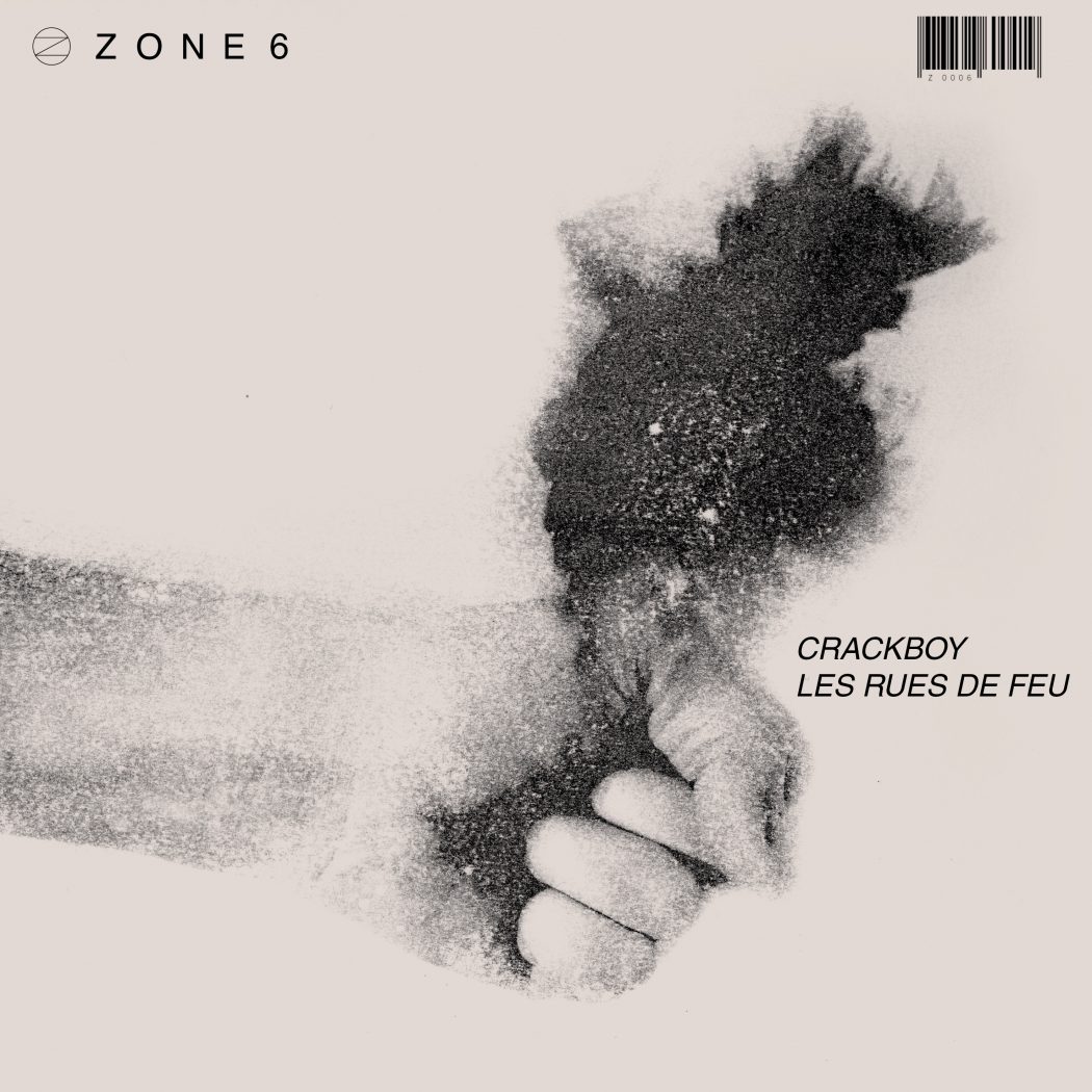 ZONE 6 CRACKBOY - Les Rues de Feu